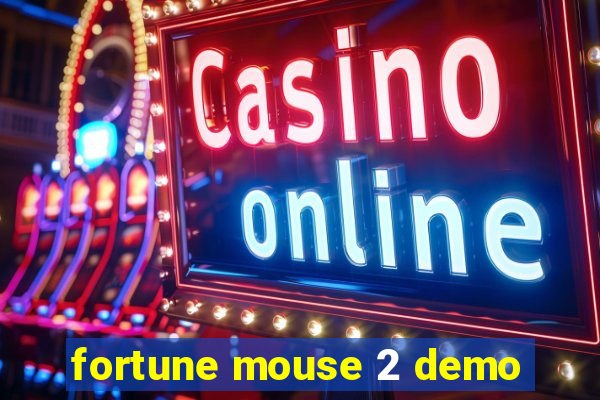 fortune mouse 2 demo